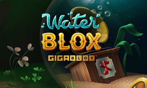 Water Blox Gigablox Novibet